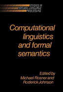 Computational linguistics and formal semantics /