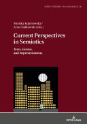 Current perspectives in semiotics : texts, genres, and representations /