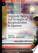 Linguistic Tactics and Strategies of Marginalization in Japanese /