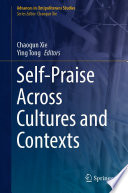 Self-Praise Across Cultures and Contexts /