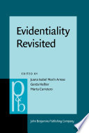 Evidentiality revisited : cognitive grammar, functional and discourse-pragmatic perspectives /
