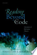 Reading beyond the code : literature and relevance theory /