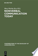 Nonverbal communication today : current research /