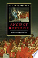 The Cambridge companion to ancient rhetoric /
