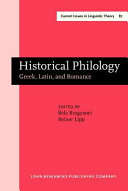 Historical philology : Greek, Latin, and romance, papers in honor of Oswald Szemerenyi II /