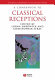 A companion to classical receptions /