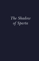 The Shadow of Sparta /
