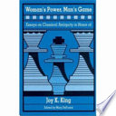 Woman's power, man's game : essays on classical antiquity in honor of Joy K. King /