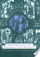 Greek biography and panegyric in late antiquity /
