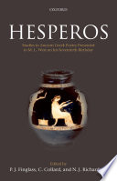 Hesperos : studies in ancient Greek poetry presented to M. L. West on his seventieth birthday /