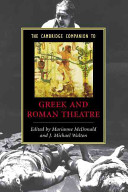The Cambridge companion to Greek and Roman theatre /