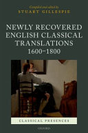 Newly recovered English classical translations, 1600-1800 /