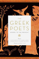 The Greek poets : Homer to the present /