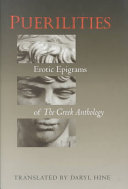 Puerilities : erotic epigrams of The Greek anthology /