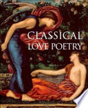 Classical love poetry /