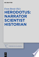 Herodotus : narrator, scientist, historian /