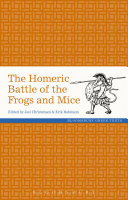 The Homeric Battle of the frogs and mice /