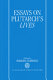 Essays on Plutarch's Lives /