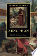 The Cambridge companion to Xenophon /