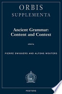 Ancient grammar : content and context /