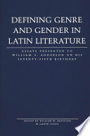 Defining genre and gender in Latin literature : essays presented to William S. Anderson on his seventy-fifth birthday /