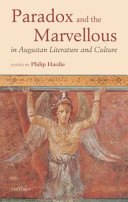 Paradox and the marvellous in Augustan literature and culture /