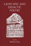 Latin epic and didactic poetry : genre, tradition and individuality /