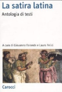 La satira latina : antologia di testi /