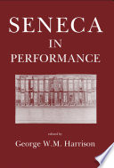 Seneca in performance /