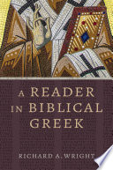 A reader in Biblical Greek /