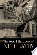 The Oxford handbook of Neo-Latin /