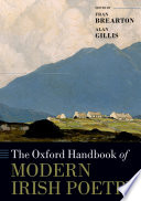 The Oxford handbook of modern Irish poetry /