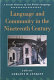 Language and community in the nineteenth century /
