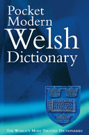 The pocket modern Welsh dictionary : a guide to the living language /