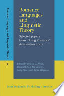 Romance languages and linguistic theory : selected papers from 'Going romance,' Amsterdam 2007 /