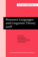 Romance languages and linguistic theory 2018 : selected papers from 'Going Romance' 32, Utrecht /