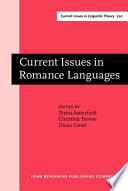 Current issues in Romance languages : selected papers from the 29th Linguistic Symposium on Romance Languages (LSRL), Ann Arbor, 8-11 April 1999 /