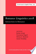 Romance linguistics 2008 : interactions in romance : selected papers from the 38th linguistic symposium on romance languages (LSRL), Urbana-Champaign, April 2008 /