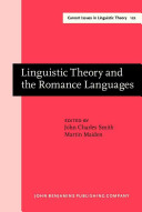 Linguistic theory and the Romance languages /