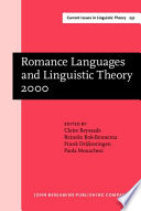 Romance languages and linguistic theory 2000 : selected papers from "Going Romance" 2000, Utrecht, 30 November-2 December /