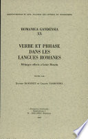 Verbe et phrase dans les langues romanes : mélanges offerts à Louis Mourin /