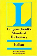 Langenscheidt's standard Italian dictionary : Italian-English, English-Italian /