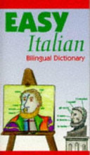 Easy Italian bilingual dictionary /