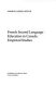 French second language education in Canada : empirical studies /