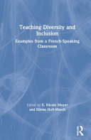 Teaching diversity and inclusion : examples from a French-speaking classroom /