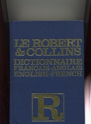 Collins-Robert French-English, English-French dictionary /
