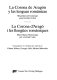 La Corona de Aragón y las lenguas románicas : miscelánea de homenaje para Germán Colón = La corona d'Aragó i les llengües romàniques : miscel·lània d'homenatge per a Germà Colon /