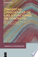 Dinámicas lingüísticas de las situaciones de contacto /