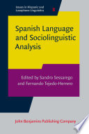 Spanish language and sociolinguistic analysis /