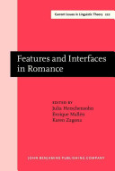 Features and interfaces in Romance : essays in honor of Heles Contreras /